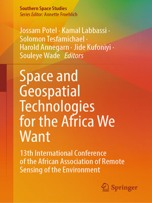 cover image of Space and Geospatial Technologies for the Africa We Want